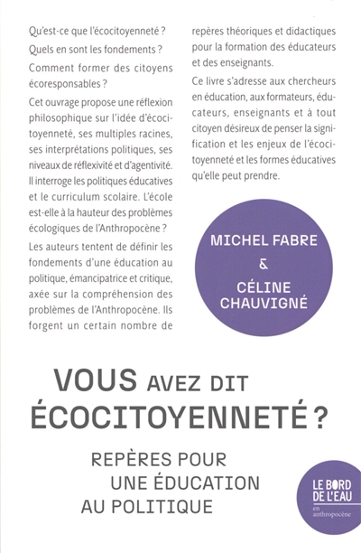 Vous avez dit éco-citoyenneté ? : repères pour une éducation au politique