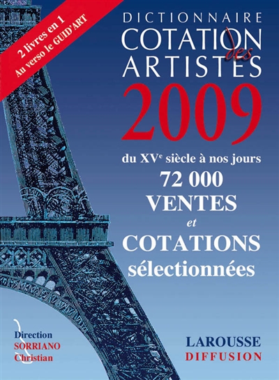 Dictionnaire de cotation des artistes 2009. Guid'Art 2009