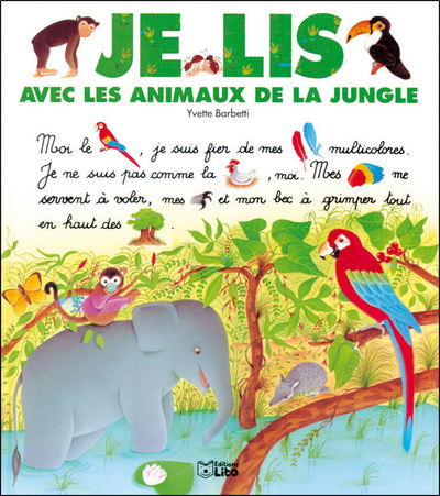 je lis avec les animaux de la jungle