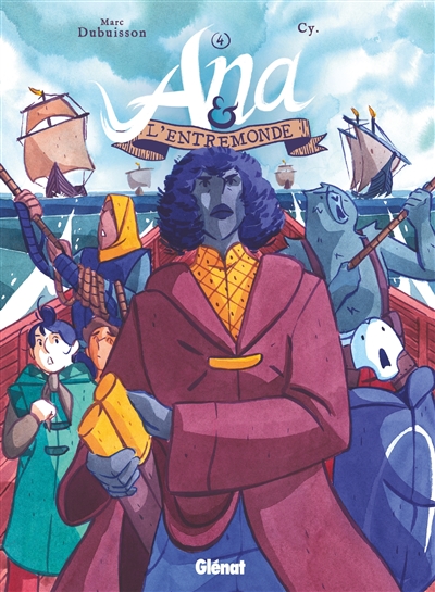 Ana & l'Entremonde. Vol. 4