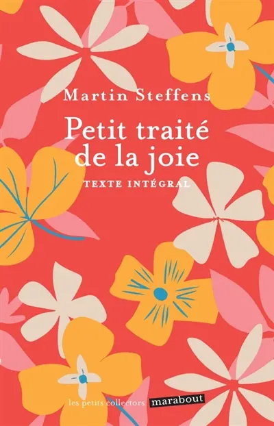 Petit traité de la joie : texte intégral