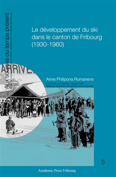 Le développement du ski dans le canton de Fribourg (1930-1960)