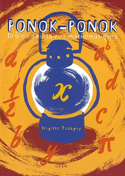 Ponok-Ponok : drôles d'histoires mathématiques