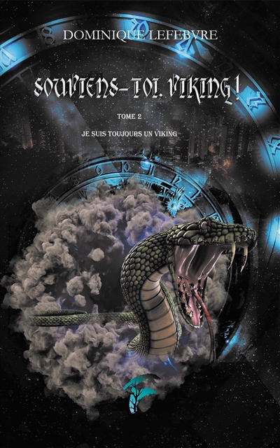 Je suis toujours un Viking. Vol. 2. Souviens-toi Viking !