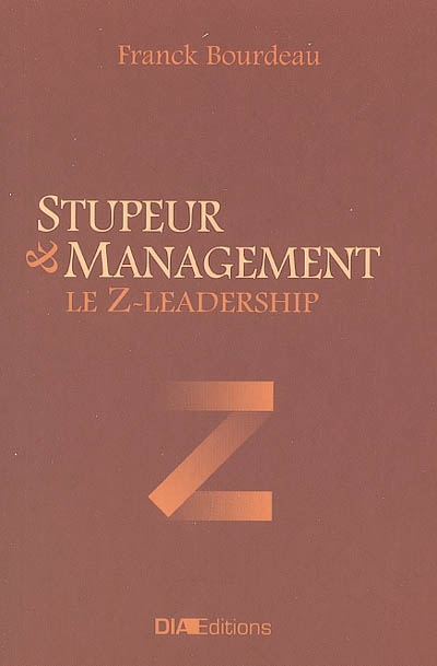 Stupeur & management : le...
