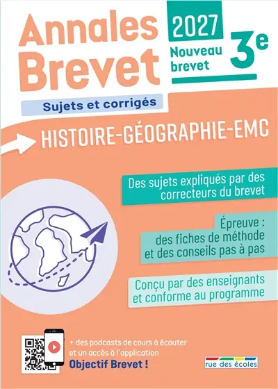 Annales brevet histoire-géographie-EMC 3e : sujets et corrigés : nouveau brevet, 2027