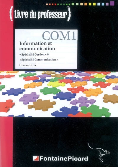 Information et communication : spécialité gestion & spécialité communication, première STG : livre du professeur