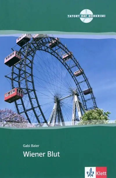 Wiener Blut : Deutsch al Fremdsprache : niveau B1