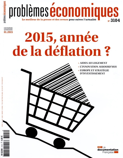 Problèmes économiques, n° 3104. 2015, année de la déflation ?
