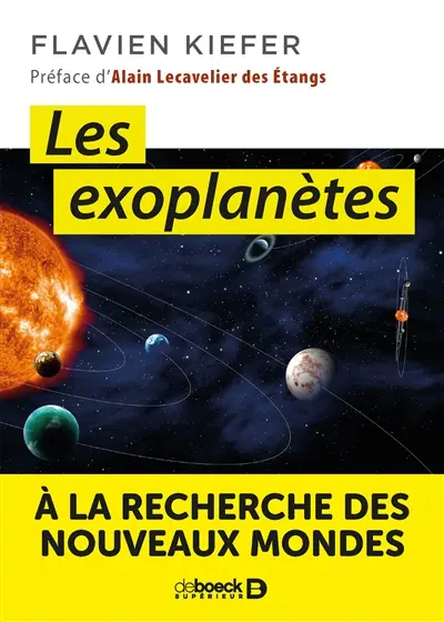 Les exoplanètes : à la recherche de nouveaux mondes