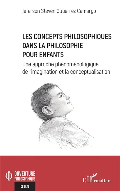 Les concepts philosophiques dans la philosophie pour enfants : une approche phénoménologique de l'imagination et la conceptualisation