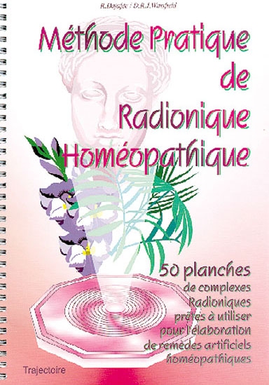 Méthode pratique de radionique homéopathique