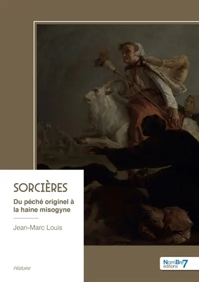 Sorcières : Du péché originel à la haine misogyne