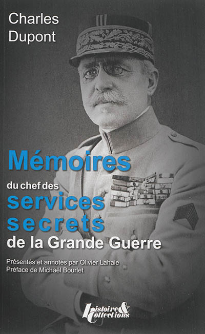 Mémoires du chef des services secrets de la Grande Guerre