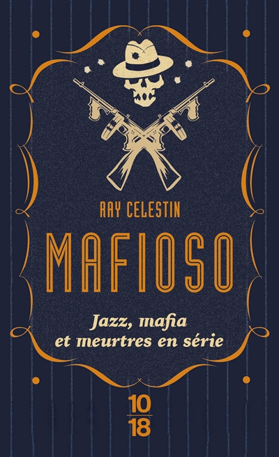 Mafioso : jazz, mafia et meurtres en série