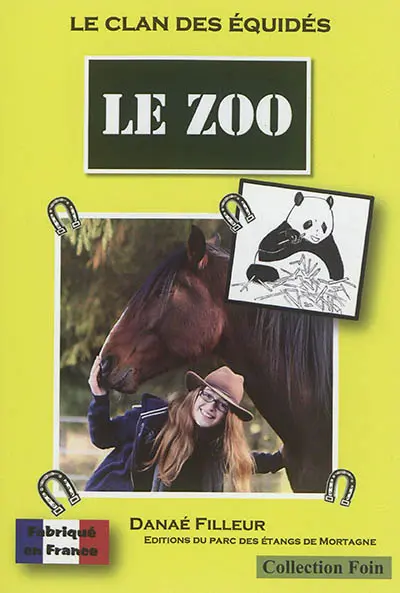 Le clan des équidés. Vol. 15. Le zoo
