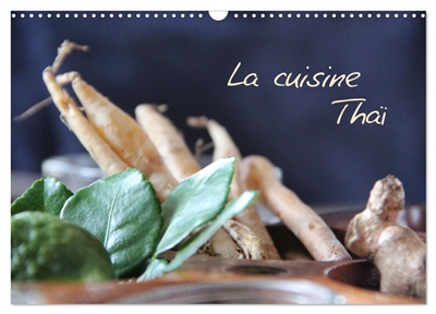 La cuisine Thaï (Calendrier...