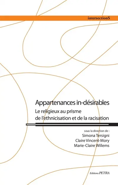 Appartenances in-désirables : le religieux au prisme de l'ethnicisation et de la racisation
