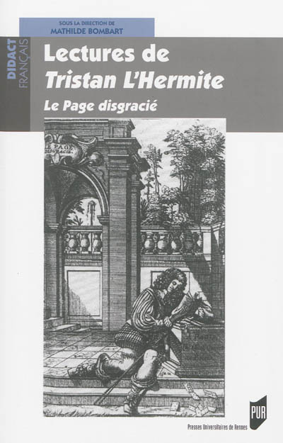 Lectures de Tristan L'Hermite : Le page disgracié