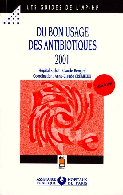 Du bon usage des antibiotiques, 2001