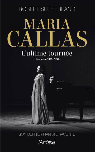 Maria Callas : l'ultime tournée
