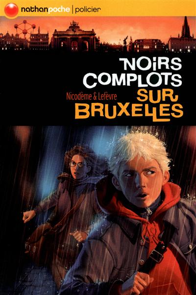 Noirs complots sur Bruxelles