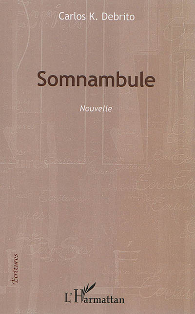 Somnambule : nouvelle