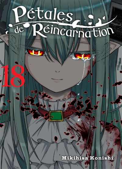Pétales de réincarnation. Vol. 18