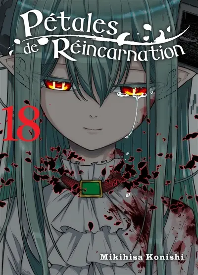 Pétales de réincarnation. Vol. 18