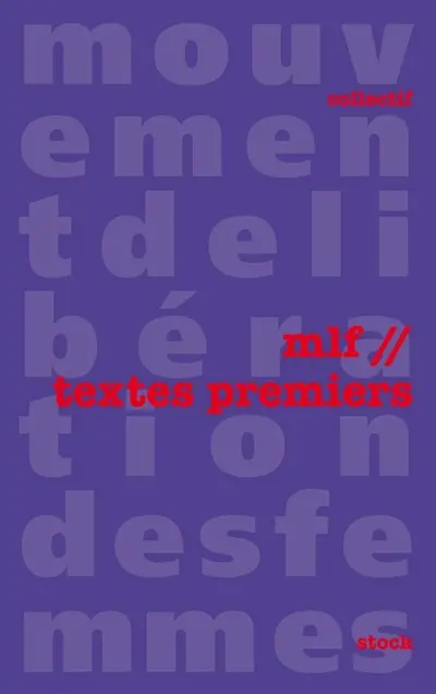 Mouvement de libération des femmes : textes premiers