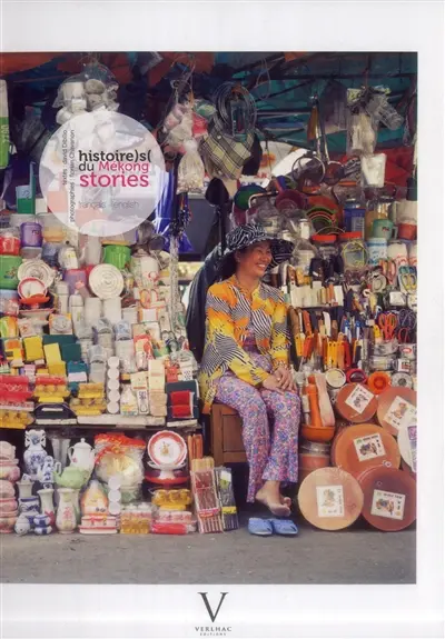 Histoire(s) du Mékong. Mékong stories