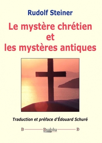 Le mystère chrétien et les mystères antiques