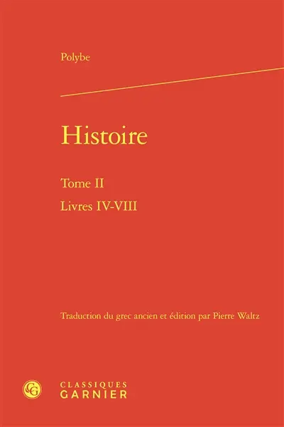 Histoire. Vol. 2. Livres IV-VIII