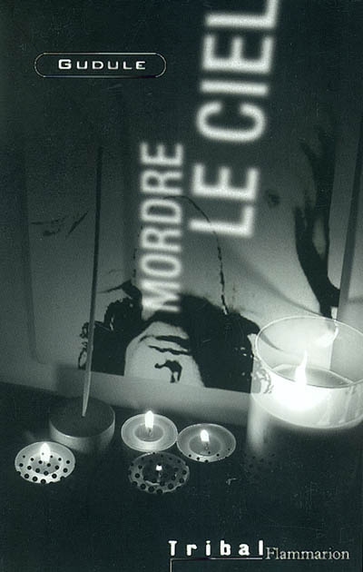 Mordre le ciel