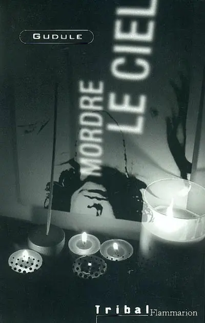 Mordre le ciel