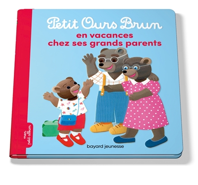 Petit Ours Brun en vacances chez ses grands-parents