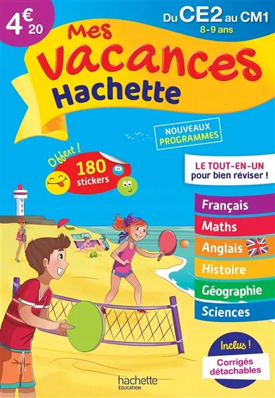 Mes vacances Hachette, du CE2 au CM1, 8-9 ans : nouveaux programmes