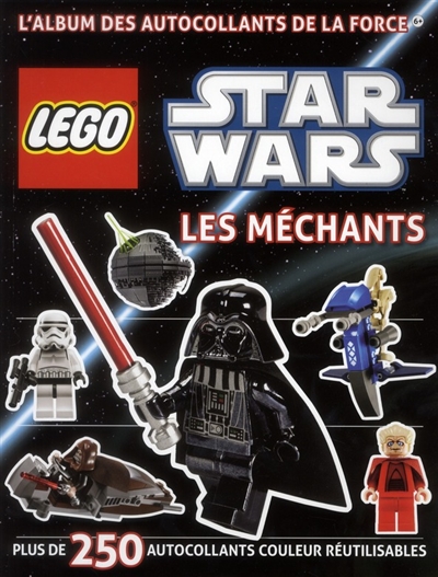 Lego Star Wars : les méchants : plus de 250 autocollants couleur réutilisables