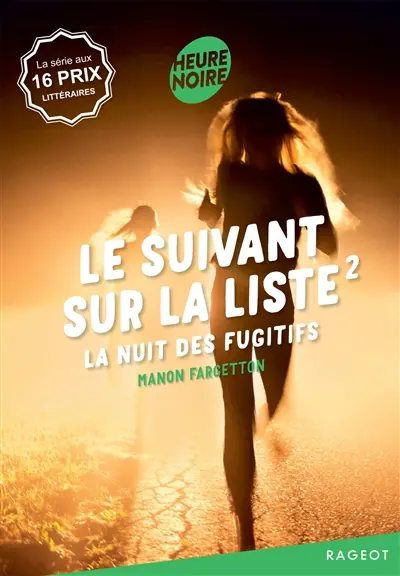 Le suivant sur la liste. Vol. 2. La nuit des fugitifs