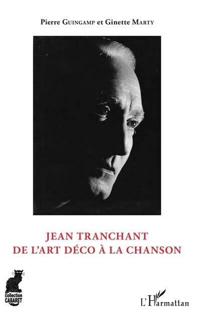 Jean Tranchant : de l'Art déco à la chanson