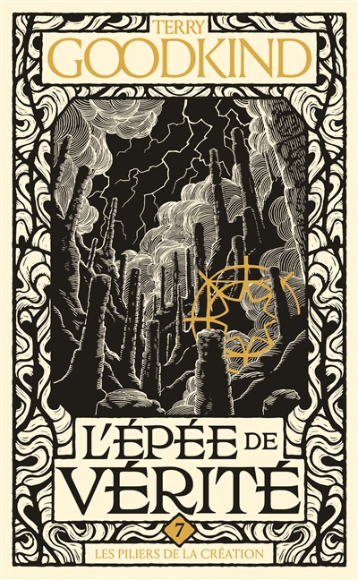 L'épée de vérité. Vol. 7. Les piliers de la création