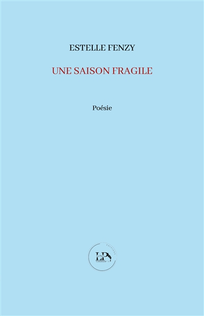 couverture du livre Une saison fragile