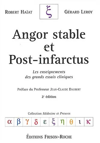 Angor stable et post-infarctus : les enseignements des grands essais cliniques