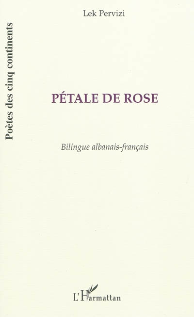 Pétale de rose : poèmes : français-albanais