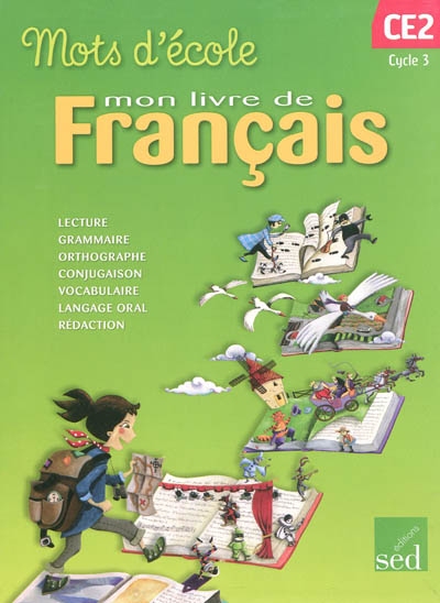 Mon livre de français, cycle 3 CE2