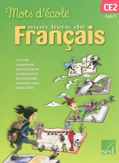 Mon livre de français, cycle 3 CE2