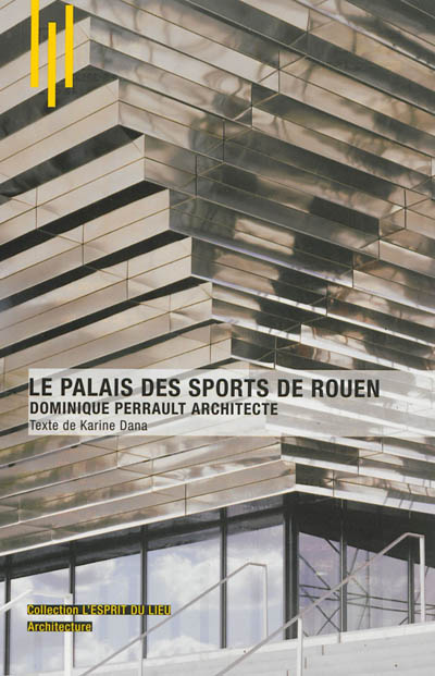 Le Palais des sports de Rouen : Dominique Perrault architecte