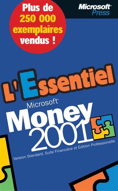 Microsoft Money 2001 : version standard, suite financière et édition professionnelle