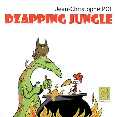 Dzapping jungle. Dzapping jungle