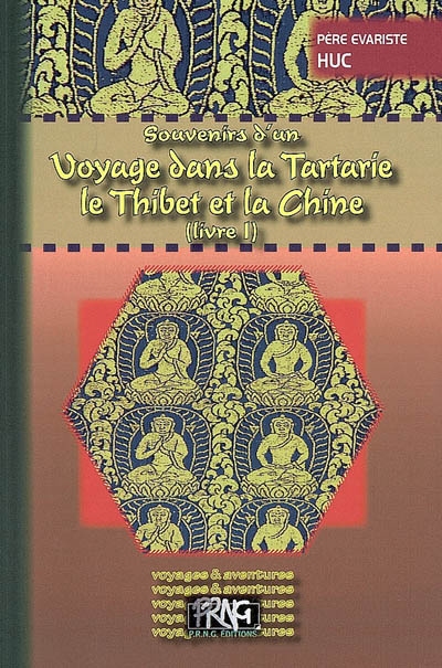 Souvenirs d'un voyage dans la Tartarie, le Thibet et la Chine : pendant les années 1844, 1845 et 1846. Vol. 1